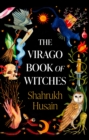 The Virago Book Of Witches - Book