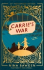 Carrie's War : 50th Anniversary Luxury Edition - Book