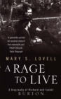 A Rage To Live : A Biography of Richard and Isabel Burton - Book