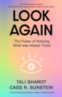 Look Again : The Power of Noticing What was Always There - eBook