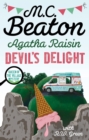 Agatha Raisin: Devil's Delight : the latest cosy crime novel from the bestselling author - eBook
