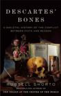 Descartes' Bones : A Skeletal History of the Conflict between Faith and Reason - eBook