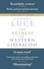 The Retreat of Western Liberalism - Book