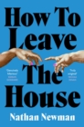 How to Leave the House - eBook