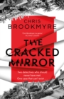 The Cracked Mirror : The exceptional brain-twisting mystery - Book