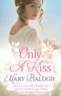 Only a Kiss - eBook