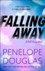 Falling Away : A powerfully emotional and addictive second chance romance - eBook