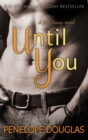 Until You : An unforgettable friends-to-enemies-to-lovers romance - Book