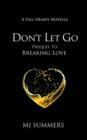 Don't Let Go : A Full Hearts novella - eBook