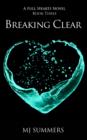 Breaking Clear : Full Hearts 3 - eBook