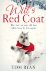 Will's Red Coat : The story of one old dog who chose to live again - eBook