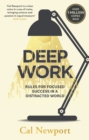 Deep Work : Rules for Focused Success in a Distracted World - eBook