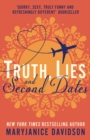 Truth, Lies, and Second Dates - eBook