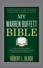 My Warren Buffett Bible : A Short and Simple Guide to Rational Investing: 284 Quotes from the World's Most Successful Investor - Book