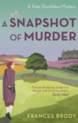 A Snapshot of Murder : Book 10 in the Kate Shackleton mysteries - eBook