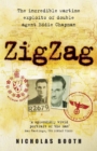 Zigzag : The incredible wartime exploits of double agent Eddie Chapman - eBook