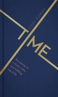 Time : Your journey to a slower, richer, more fulfilling way of life - Book
