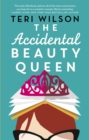 The Accidental Beauty Queen : the perfect summer romcom - Book