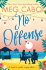 No Offense : escape to paradise with the perfect laugh out loud summer romcom - Book
