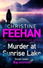 Murder at Sunrise Lake : A brand new, thrilling standalone from the No.1 bestselling author of the Carpathian series - Book