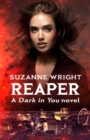 Reaper : Enter an addictive world of sizzlingly hot paranormal romance . . . - eBook