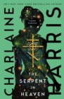 The Serpent in Heaven : a gripping fantasy thriller from the bestselling author of True Blood - Book