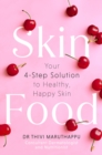 SkinFood : Your 4-Step Solution to Healthy, Happy Skin - Book