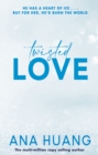 Twisted Love : the TikTok sensation! Fall into a world of addictive romance... - eBook