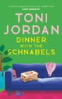 Dinner with the Schnabels : A heartwarming, deliciously funny and romantic read - Book