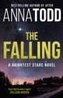 The Falling : A Brightest Stars novel - Book