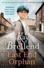 East End Orphan : An enthralling historical saga, inspired by true events - eBook