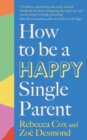 How to Be a Happy Single Parent - Book