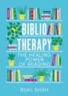 Bibliotherapy : The Healing Power of Reading - Book