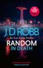 Random in Death: An Eve Dallas thriller (In Death 58) - eBook