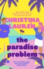 The Paradise Problem : A sparkling opposites-attract, fake-dating romance - eBook