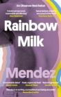 Rainbow Milk : an Observer 2020 Top 10 Debut - Book