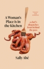 A Woman's Place is in the Kitchen : dispatches from behind the pass - eBook