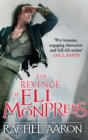 The Revenge of Eli Monpress : An omnibus containing The Spirit War and Spirit's End - Book
