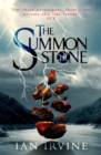The Summon Stone : The Gates of Good and Evil, Book One (A Three Worlds Novel) - Book