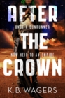 After the Crown : The Indranan War, Book 2 - eBook