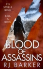 Blood of Assassins : (The Wounded Kingdom Book 2) To save a king, kill a king... - Book