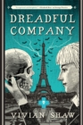 Dreadful Company : A Dr Greta Helsing Novel - Book