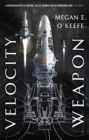 Velocity Weapon : Book One of The Protectorate - Book