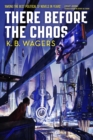 There Before the Chaos : The Farian War, Book 1 - eBook