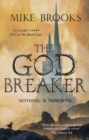The Godbreaker : The God-King Chronicles, Book 3 - eBook