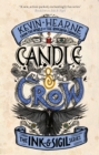 Candle & Crow : Book 3 of the Ink & Sigil series - Book