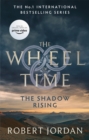 The Shadow Rising : Book 4 of the Wheel of Time (Now a major TV series) - Book