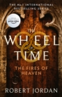 The Fires Of Heaven : Book 5 of the Wheel of Time (Now a major TV series) - Book