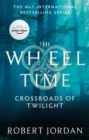 Crossroads Of Twilight : Book 10 of the Wheel of Time (Now a major TV series) - Book