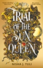 Trial of the Sun Queen : the sizzling and addictive fantasy romance sensation - eBook